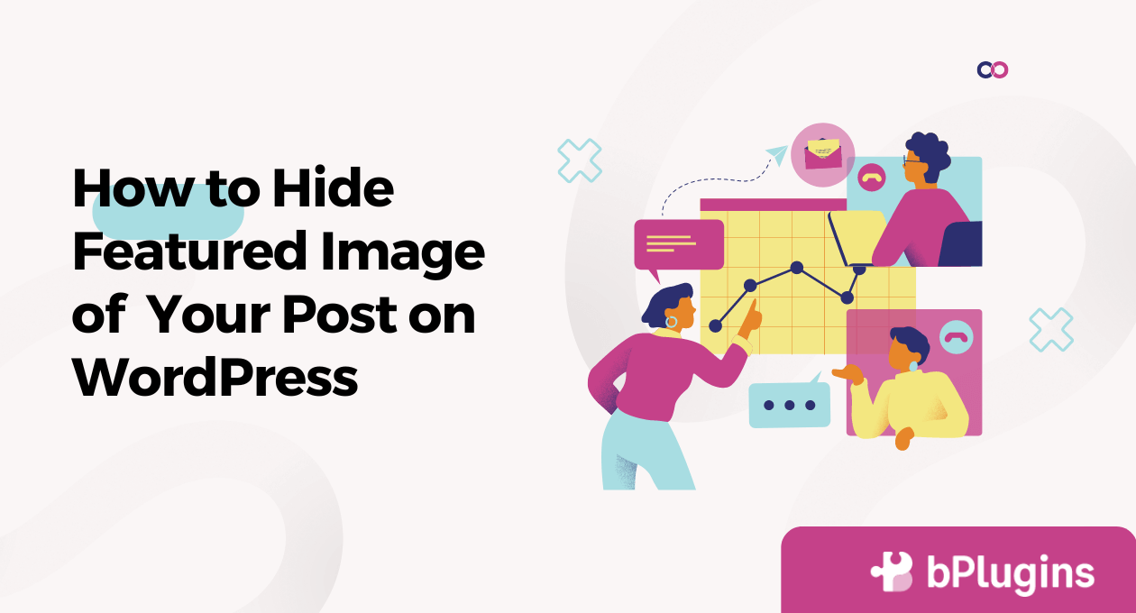 How to Hide Featured Image of Your Post on WordPress