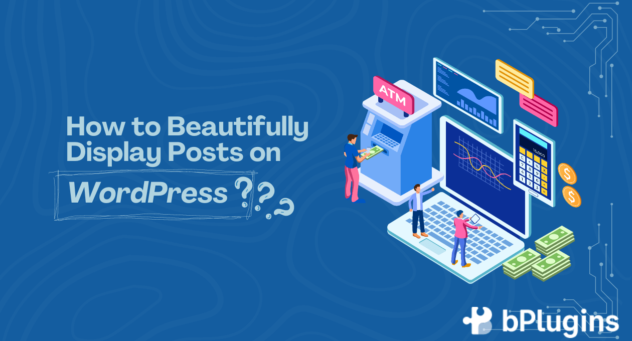 how-to-beautifully-display-post-on-wordpress
