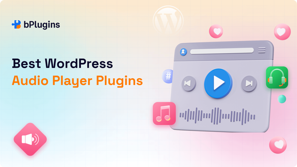 6 Best WordPress Audio Player Plugins: Ultimate Comparison