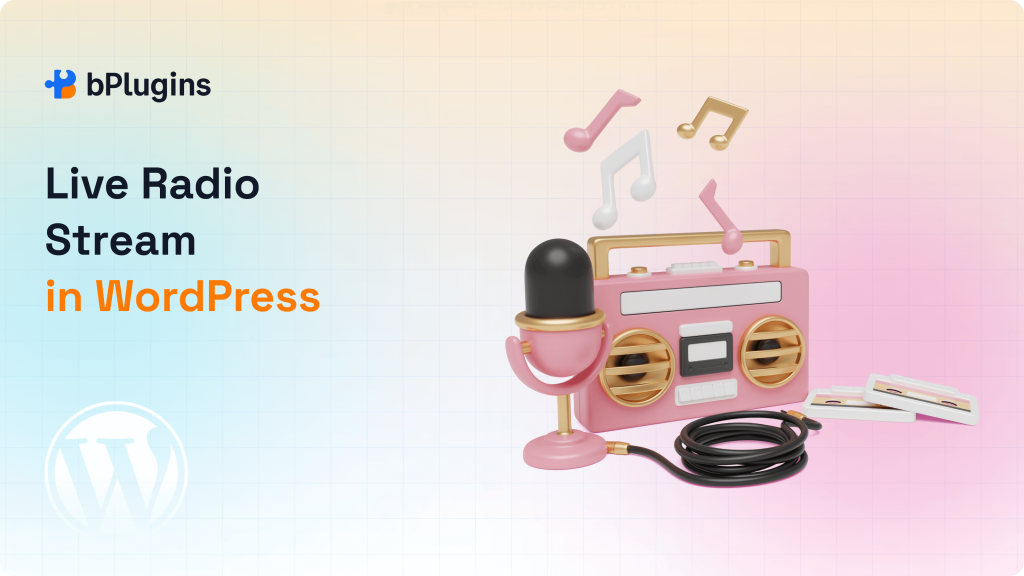 Setting Up a Live Radio Stream in Your WordPress Site