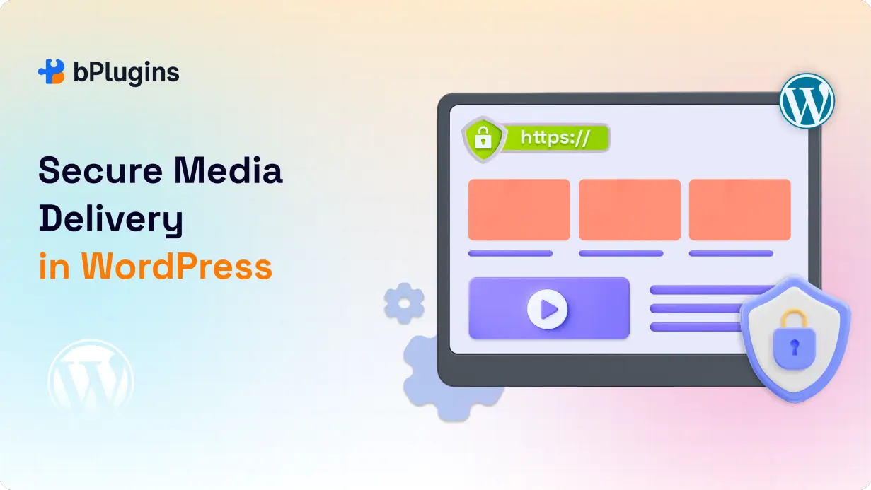 Secure Media Delivery in WordPress