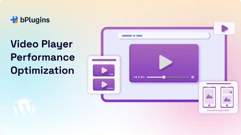 Video Player Performance Optimization: Speed Up Your WordPress Site