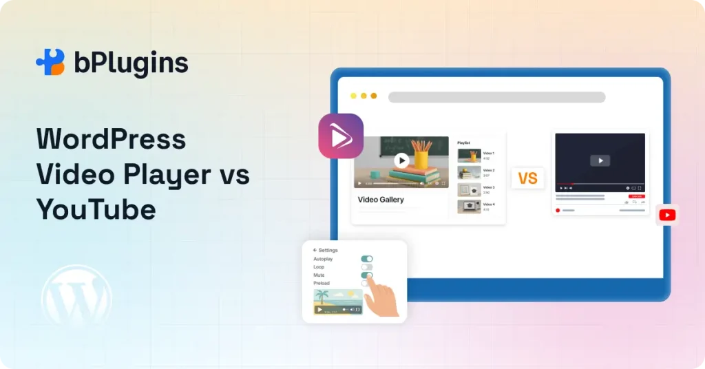 WordPress Video Player Plugin vs YouTube: Why Self-Hosted Video Wins for Serious Creators