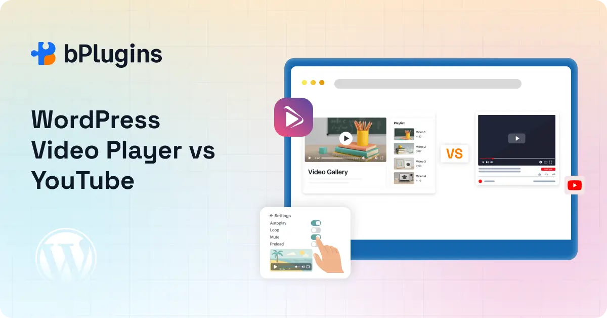 Self-Hosted Video vs YouTube: What's Better for WordPress?